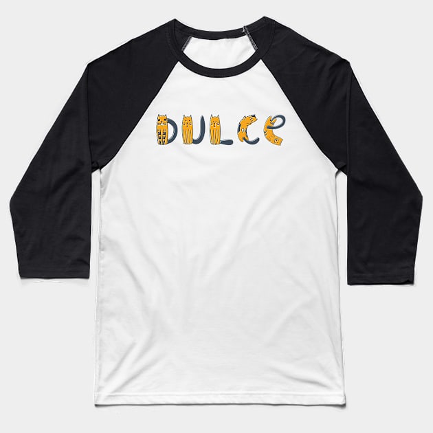 Dulce | Girl Name | Cat Lover | Cat Illustration Baseball T-Shirt by LisaLiza